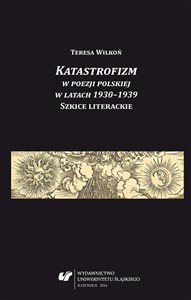 Picture of Katastrofizm w poezji polskiej w latach 1930-1939