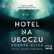 Hotel na u... - Dorota Glica -  Książka z wysyłką do UK