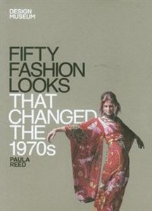 Obrazek Fifty Fashion Looks That Changed the 1970s