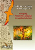 Polska książka : Yurupary A... - Mieszko A. Kardyni, Paweł Rogoziński