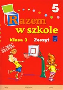 Picture of Razem w szkole 3 Zeszyt Część 5 edukacja wczesnoszkolna