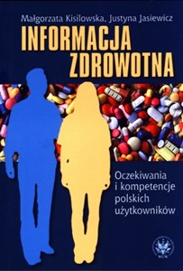 Picture of Informacja zdrowotna Oczekiwania i kompetencje polskich użytkowników