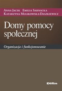 Obrazek Domy pomocy społecznej Organizacja i funkcjonowanie