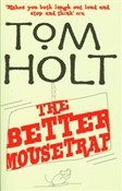 Better Mou... - Tom Holt -  Książka z wysyłką do UK
