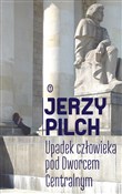 Upadek czł... - Jerzy Pilch -  books in polish 
