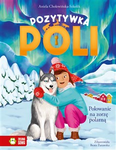Obrazek Pozytywka Poli Polowanie na zorzę polarną