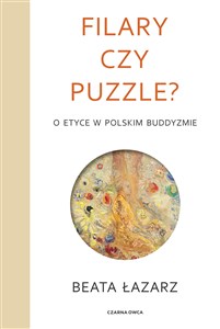 Picture of Filary czy puzzle? O etyce w polskim buddyzmie
