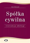 Książka : Spółka cyw... - Adam Malinowski