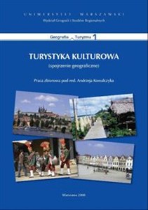 Picture of Turystyka kulturowa Spojrzenie geograficzne