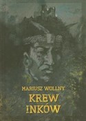 Krew Inków... - Mariusz Wollny -  Polish Bookstore 