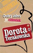 Dobry adre... - Dorota Terakowska -  Książka z wysyłką do UK