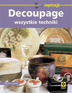 Picture of Decoupage Wszystkie techniki