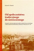 Od społecz... - Dariusz K. Chojecki -  books in polish 