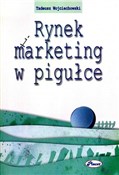 Rynek i ma... - Tadeusz Wojciechowski -  foreign books in polish 