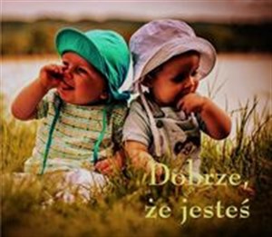 Picture of Ziarenka 1 Dobrze że jesteś