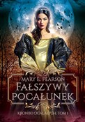 Fałszywy p... - Mary E. Pearson -  books in polish 