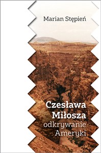 Picture of Czesława Miłosza odkrywanie Ameryki