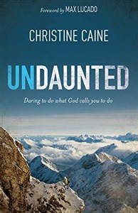Obrazek Undaunted : Daring to do what God calls you to do