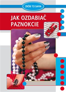 Obrazek Jak ozdabiać paznokcie