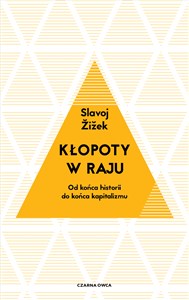 Picture of Kłopoty w raju Od końca historii do końca kapitalizmu