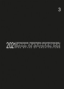Picture of Defining the Architectural Space, 2021 vol. 3. The Myths of Architecture