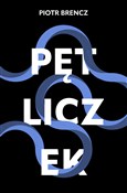 Pętliczek - Piotr Brencz -  Książka z wysyłką do UK