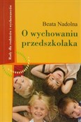 O wychowan... - Beata Nadolna -  books from Poland