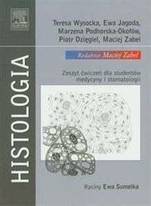 Picture of Histologia Zeszyt ćwiczeń dla studentów medycyny i stomatologii
