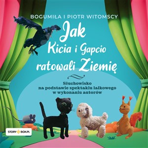 Obrazek [Audiobook] Jak Kicia i Gapcio ratowali Ziemię