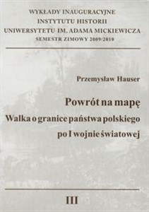 Obrazek Powrót na mapę Walka o granice państwa polskiego po I wojnie światowej