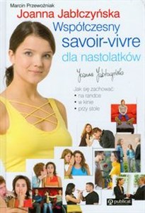 Picture of Współczesny savoir-vivre dla nastolatków