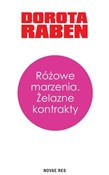 Zobacz : Różowe mar... - Dorota Raben