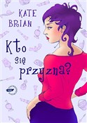 Polska książka : Kto się pr... - Kate Brian