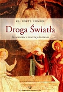 Picture of Droga Światła. Rozważania o Zmartwychwstaniu