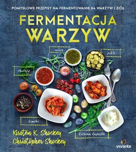 Picture of Fermentacja warzyw Pomysłowe przepisy na fermentowanie 64 warzyw i ziół