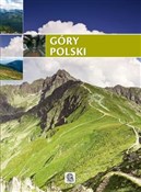 Góry Polsk... - Marek Zygmański, Jacek Bronowski -  books in polish 