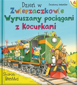 Picture of Dzień w Zwierzaczkowie: Wyruszamy pociągami z Kocurkami
