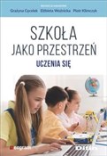 Szkoła jak... - Grażyna Cęcelek, Elżbieta Woźnicka, Piotr Klimczyk -  books from Poland