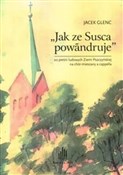 Jak ze Sus... - Jacek Glenc -  foreign books in polish 