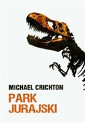 Park Juraj... - Michael Crichton -  books in polish 