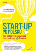 Start-up p... - Kamila Mikołajczyk, Dariusz Nawojczyk -  foreign books in polish 