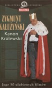 Książka : Kanon król... - Zygmunt Kałużyński
