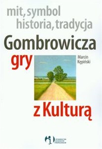 Obrazek Gombrowicza gry z kulturą