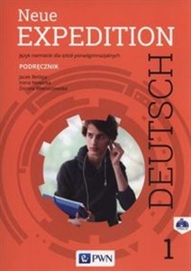 Obrazek Neue Expedition Deutsch 1 Podręcznik Liceum i technikum. Szkoła ponadpodstawowa