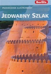 Obrazek Jedwabny Szlak Przewodnik ilustrowany