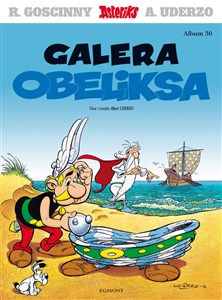 Obrazek Asteriks Galera Obeliksa Tom 30