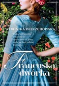 polish book : Francuska ... - Weronika Wierzchowska