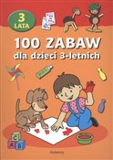 Zobacz : 100 zabaw ... - Opracowanie Zbiorowe