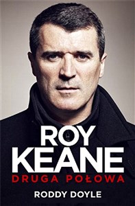 Picture of Roy Keane Druga połowa