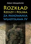 Zobacz : Rozkład Rz... - Adam Szelągowski